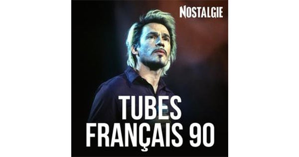 Nostalgie Tubes Francais 90