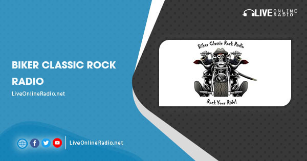 Biker Classic Rock Radio | Live Online Radio
