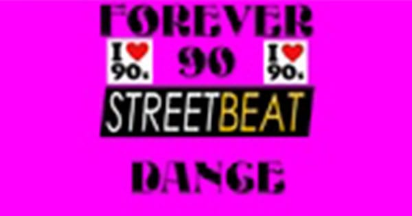 Forever 90 Dance StreetBeat