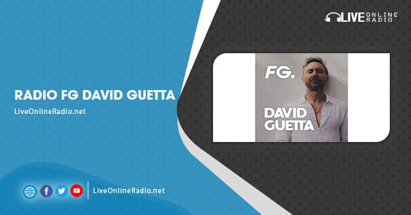 Radio FG David Guetta | Live Online Radio