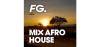 Radio FG Mix Afro House