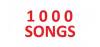 1000 Songs