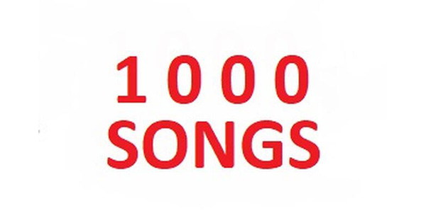 1000 Songs