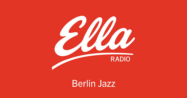 Ella Radio – Berlin Jazz