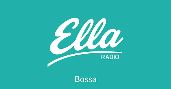 Ella Radio – Bossa