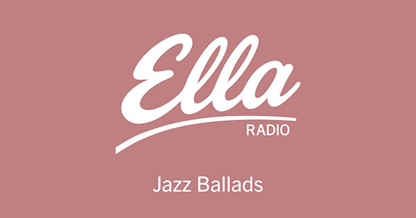 Ella Radio – Jazz Ballads