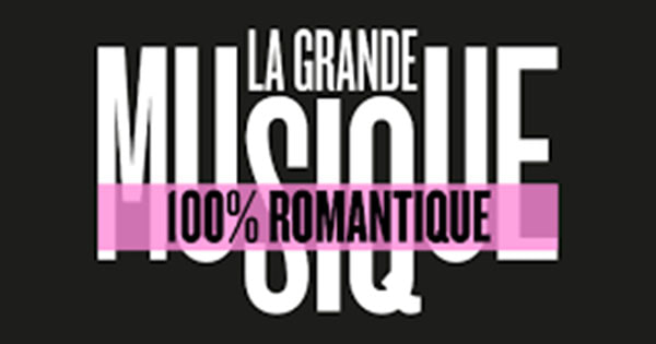 La Grande Musique – 100% Romantique