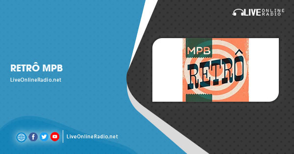 RETRÔ MPB | Live Online Radio
