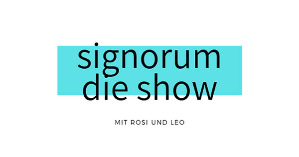 SignorumDieShow