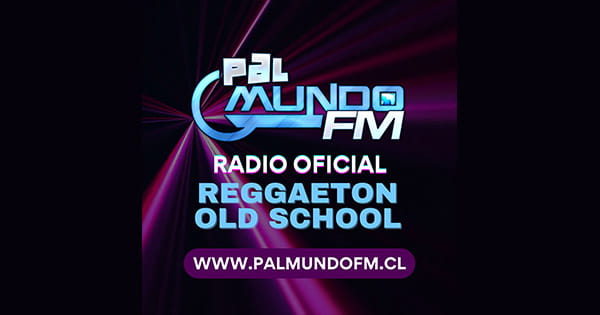 Reggaeton Old School by PalMundo FM Chile
