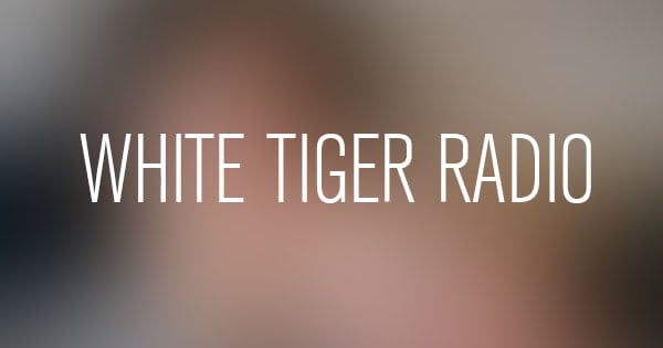White Tiger Radio