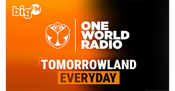bigFM Tomorrowland One World Radio