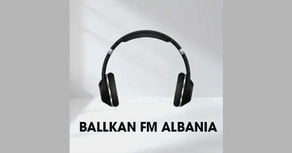 Ballkan FM Albania