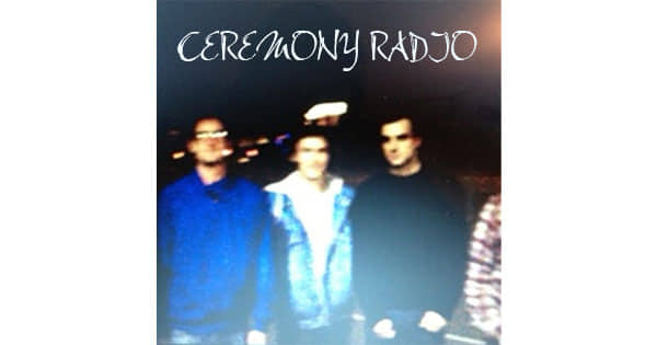 Ceremony Radio