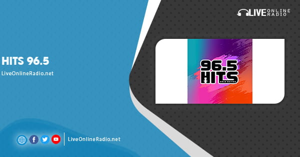 HITS 96.5 | Live Online Radio