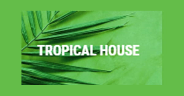 Sunshine Live – Tropical House