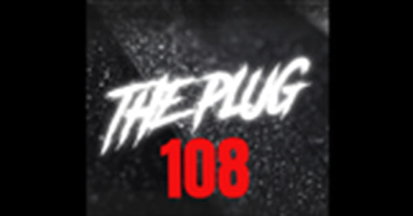 The Plug 108