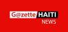 Gazette Haïti News