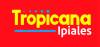 Tropicana Ipiales
