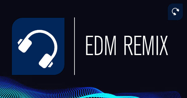 EDM Remix