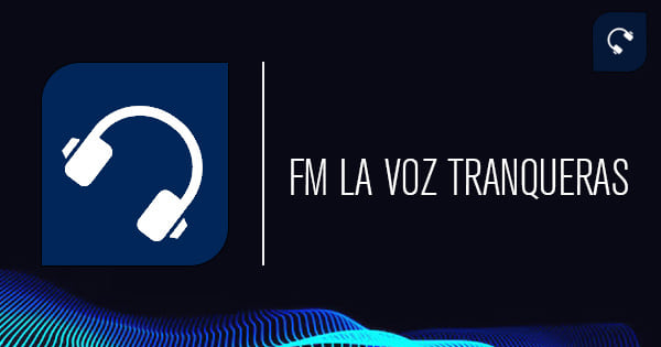 FM La Voz Tranqueras