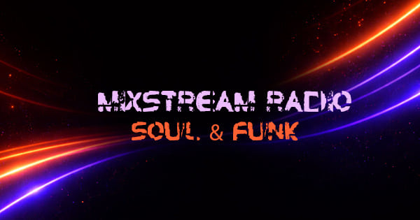 MixStream Radio – Soul & Funk