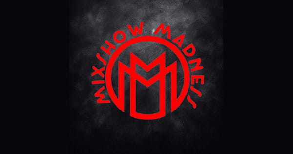 Mixshowmadness