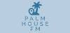 Palmhouse FM