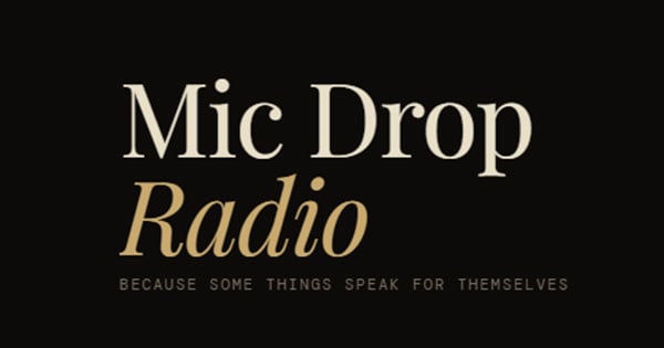 Mic Drop Radio