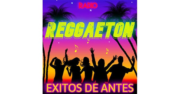 Reggaeton Exitos de Antes Radio
