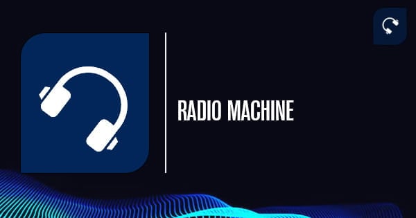 Radio Machine