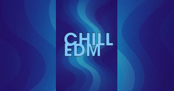 HearMe – Chill EDM